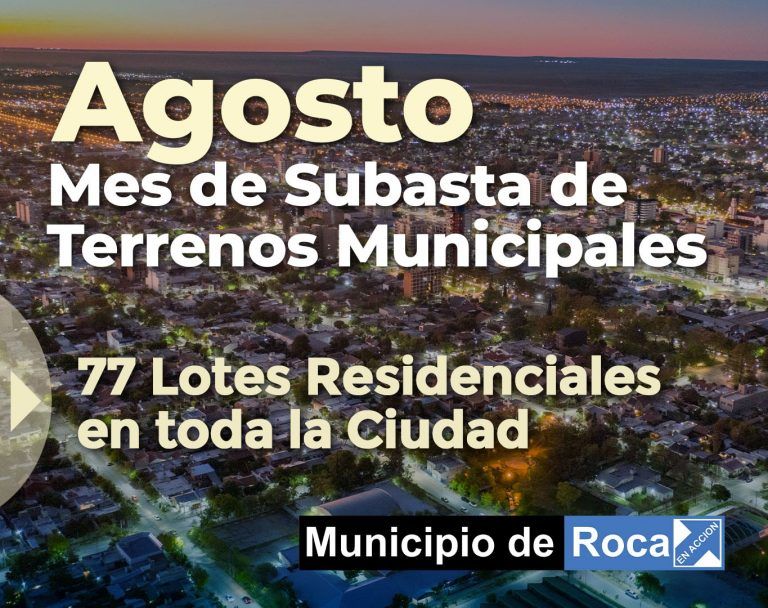 El Municipio de General Roca subastará terrenos
